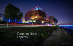 Centrum Nauki Kopernik w Warszawie